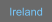 Ireland